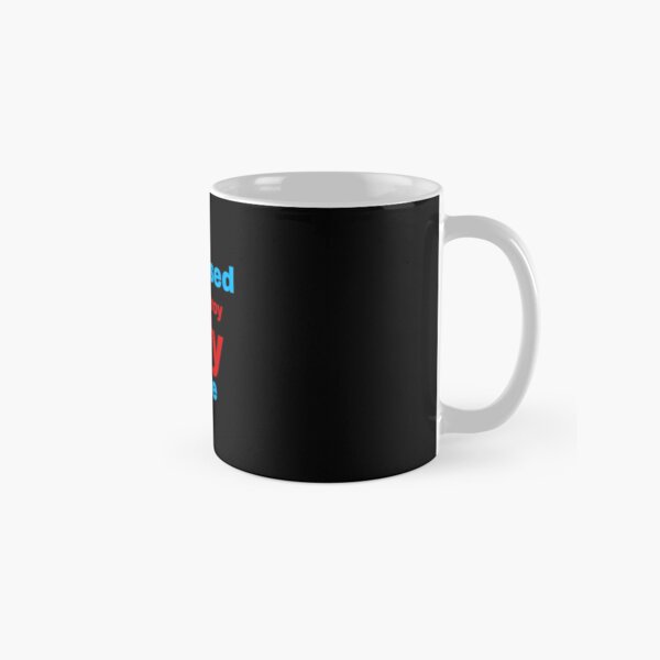 I paused my destroy lonely to be here Classic Mug RB1007 product Offical destroy lonely Merch