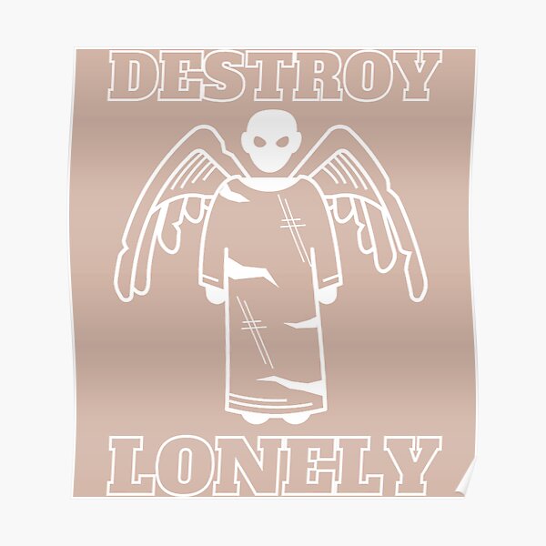 Destroy Lonely  Poster RB1007 product Offical destroy lonely Merch