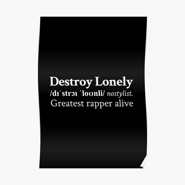 Greatest Rapper Alive by Destroy Lonely Poster RB1007 product Offical destroy lonely Merch