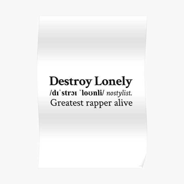 Greatest Rapper Alive by Destroy Lonely Poster RB1007 product Offical destroy lonely Merch