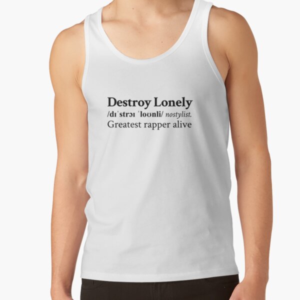 Greatest Rapper Alive by Destroy Lonely Tank Top RB1007 product Offical destroy lonely Merch