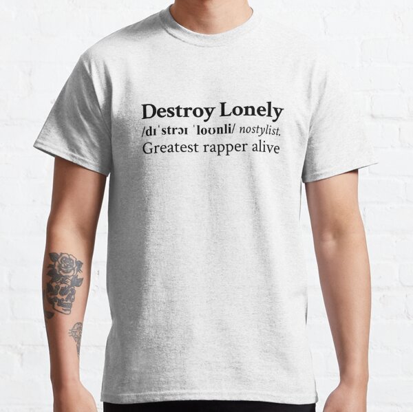 Greatest Rapper Alive by Destroy Lonely Classic T-Shirt RB1007 product Offical destroy lonely Merch